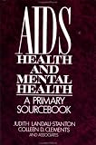AIDS, Health and Mental Health: A Primary Sourcebook