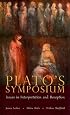 Plato's <i>Symposium</i>: Issues in Interpretation and Reception (Hellenic Studies)