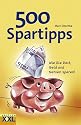 500 Spartipps: Wie Sie Zeit, Geld und Nerven sparen