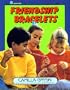 Friendship Bracelets