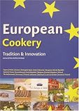 European Cookery: Tradition and Innovation