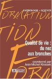 Qualit� de vie : Du nez aux bronches