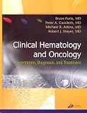 Clinical Hematology and Oncology: Presentation, Diagnosis, and Treatment