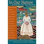 In Our Nature: Stories of Wildness