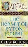 The Hermit of Eyton Forest (The Cadfael Chronicles)