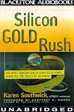 Silicon Gold Rush