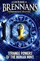 Strange Powers of the Human Mind (Herbie Brennan's Forbidden Truths)