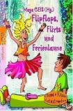 Flipflops, Flirts und Ferienlaune