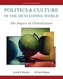 Politics and Culture in the Developing World: The Impact of Globalization (2nd Edition)