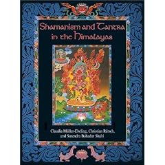 Shamanism and Tantra in the Himalayas