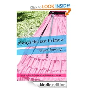 Always the Last to Know (Always the Bridesmaid)