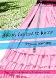 Always the Last to Know (Always the Bridesmaid)