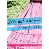 Always the Last to Know (Always the Bridesmaid)