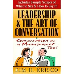 Leadership and the Art of Conversation: Conversation as a Management Tool