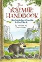 The Yosemite Handbook: An Insider's Guide to the Park: As Related by Bruinhilda