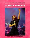 Gloria Estefan: A Real-Life Reader Biography