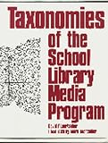 Taxonomies of the School Library Media Program