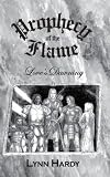 Prophecy of the Flame (Book I: Love's Dawning)