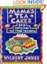 Mama's Tea Cakes: 101 Soul Food Desserts