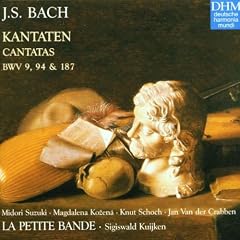 Cantates BWV 9, 94 & 187
