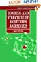 Bonding and Structure of Molecules and Solids