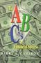 The A, B, C's of Financial Success