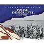 Polish Immigrants, 1890-1920 (Blue Earth Books: Coming to America)