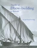 The Art of Dhow-building in Kuwait