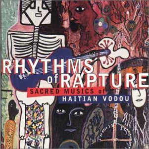 CD-Charts  Music : Rhythms of Rapture: Sacred Musics of Haitian Vodou