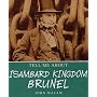 Isambard Kingdom Brunel (Tell Me About)