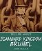 Isambard Kingdom Brunel (Tell Me About)