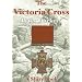 The Victoria Cross (Shire Library)