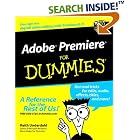 Click here to buy Adobe Premiere for Dummies by  Keith Underdahl.