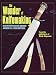 The Wonder of Knifemaking