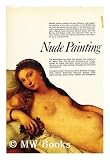 Nude Painting in the History of Art