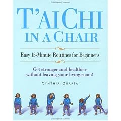 Tai Chi in a Chair: Easy 15-minute Routines for Beginners
