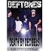 Deftones - Death by Decibels