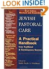 Jewish Pastoral Care: A Practical Handbook From Traditional and Contemporary Sources