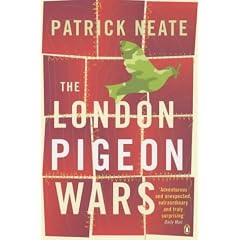 THE LONDON PIGEON WARS