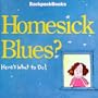 Homesick Blues?: Here's What to Do! (American Girl Backpack Books)