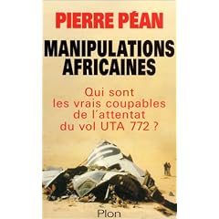 Manipulations africaines : Qui sont les vrais coupables de l'attentat du vol UTA 772 ?