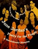 June Jordan's Poetry for the People: A Revolutionary Blueprint