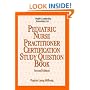 Pediatric Nurse Practitioner Certification Study Question Book
