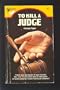 To Kill a Judge