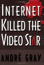Internet Killed the Video Star
