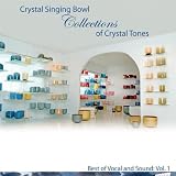 The Crystal Bowls Collection