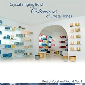 The Crystal Bowls Collection