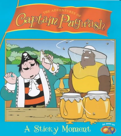 "Captain Pugwash": Sticky Moment (The adventures of Captain Pugwash)