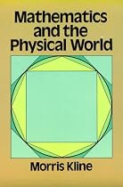 Mathematics and the Physical World (Dover books explaining science)
