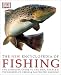 New Encyclopedia of Fishing by Peter Gathercole ISBN 0789483998